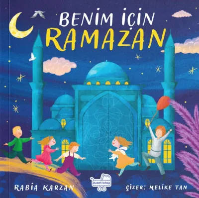 Benim İçin Ramazan (Pencereli Kitap)