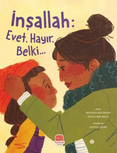 İnşallah: Evet, Hayır, Belki...