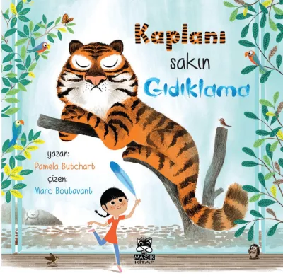 Kaplanı Sakın Gıdıklama    