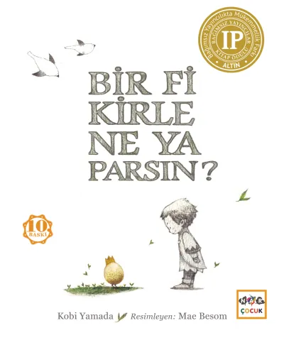 Bir Fikirle Ne Yaparsın?       