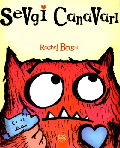 Sevgi Canavarı     