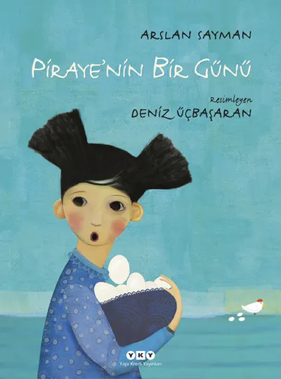 Piraye'nin Bir Günü      