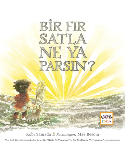 Bir Fırsatla Ne Yaparsın?    