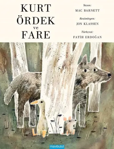 Kurt, Ördek Ve Fare  