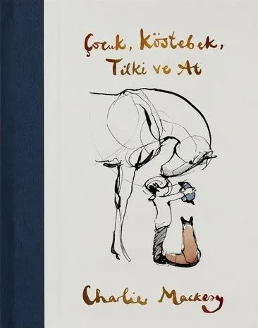 Çocuk, Köstebek, Tilki Ve At       