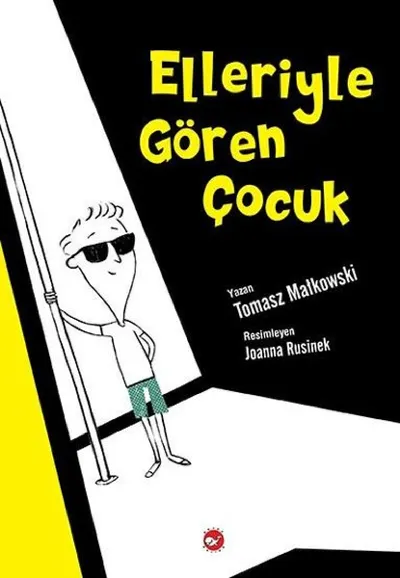 Elleriyle Gören Çocuk  