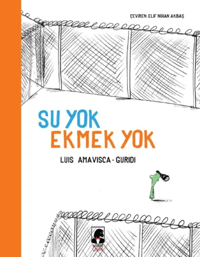 Su Yok Ekmek Yok  