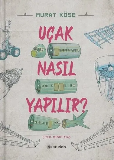 Uçak Nasıl Yapılır?     