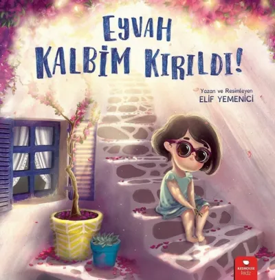 Eyvah Kalbim Kırıldı!      