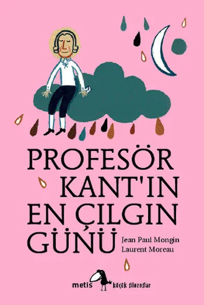 Küçük Filozoflar - Profesör Kant'ın En Çılgın Günü     