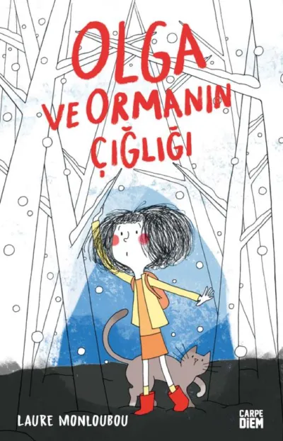 Olga Ve Ormanın Çığlığı  