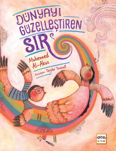 Dünyayı Güzelleştiren Sır  