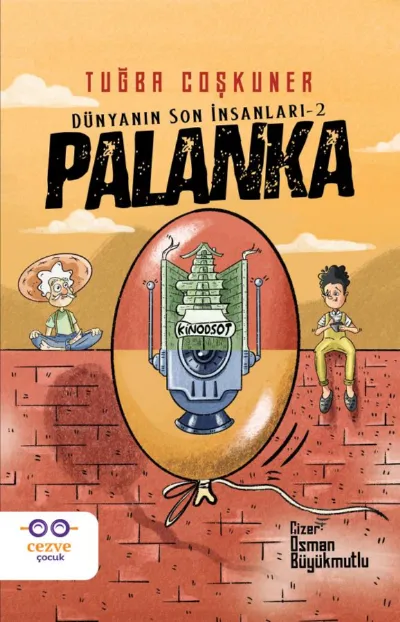 Palanka - Dünyanın Son İnsanları 2  