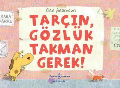 Tarçın, Gözlük Takman Gerek!  