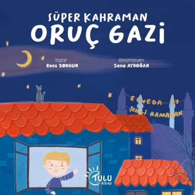 Süper Kahraman Oruç Gazi   