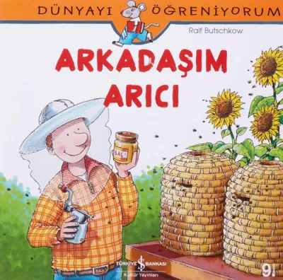 Dünyayı Öğreniyorum - Arkadaşım Arıcı   