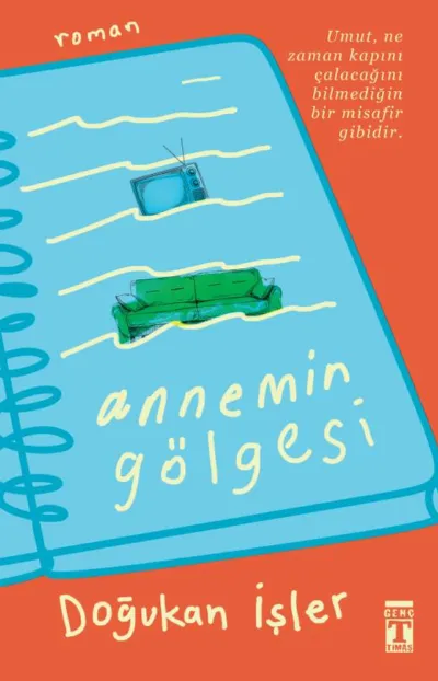Annemin Gölgesi  