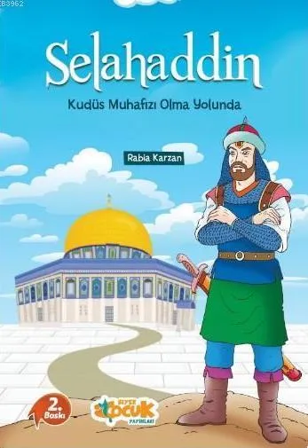 Selahaddin Kudüs Muhafızı Olma Yolunda   