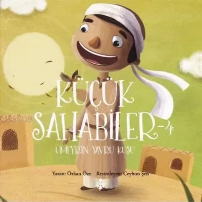 Küçük Sahabiler - 4 Umeyr'in Yavru Kuşu   