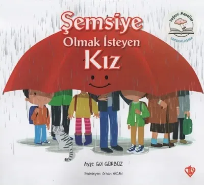Şemsiye Olmak İsteyen Kız   
