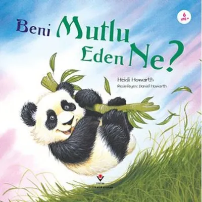 Beni Mutlu Eden Ne?  