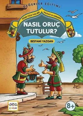 Nasıl Oruç Tutulur? Güler Yüzle Tatlı Söz Hacivat'la Karagöz   