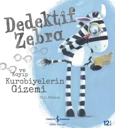 Dedektif Zebra Ve Kayıp Kurabiyelerin Gizemi  