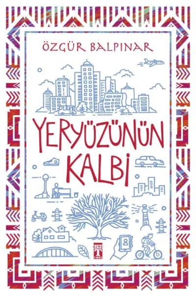 Yeryüzünün Kalbi  