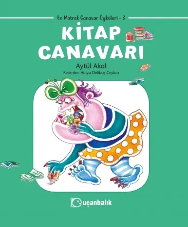 Kitap Canavarı - En Matrak Canavar Öyküleri 3   