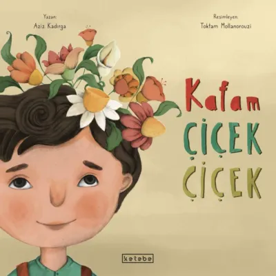 Kafam Çiçek Çiçek  