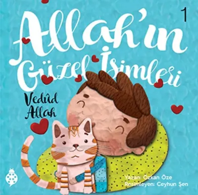 Allah'ın Güzel İsimleri 1 - Vedud  