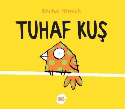 Tuhaf Kuş  