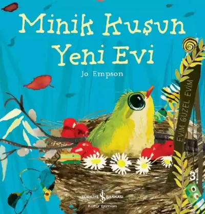 Minik Kuşun Yeni Evi 