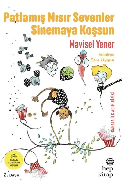 Patlamış Mısır Sevenler Sinemaya Koşsun   
