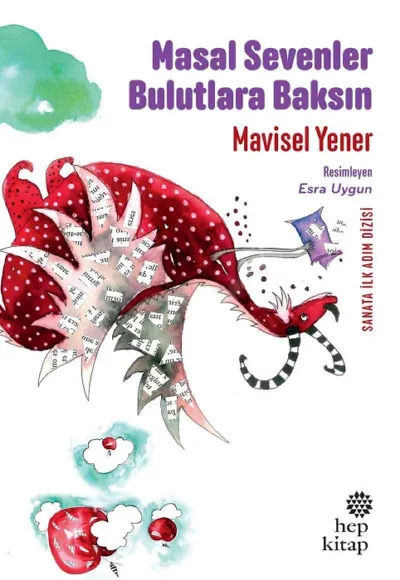 Masal Sevenler Bulutlara Baksın  