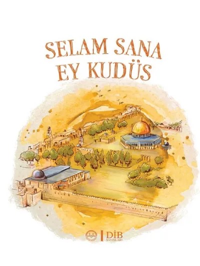 Selam Sana Ey Kudüs    