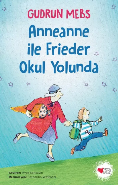 Anneanne İle Frieder Okul Yolunda  