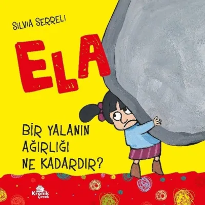 Bir Yalanın Ağırlığı Ne Kadardır? - Ela 1  