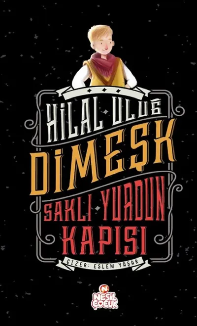 Dimeşk - Saklı Yurdun Kapısı  