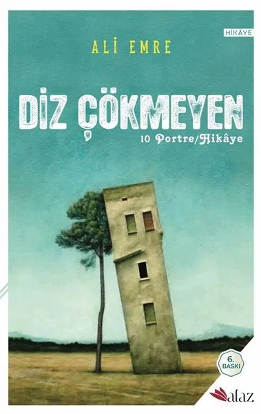 Diz Çökmeyen - 10 Portre / Hikâye