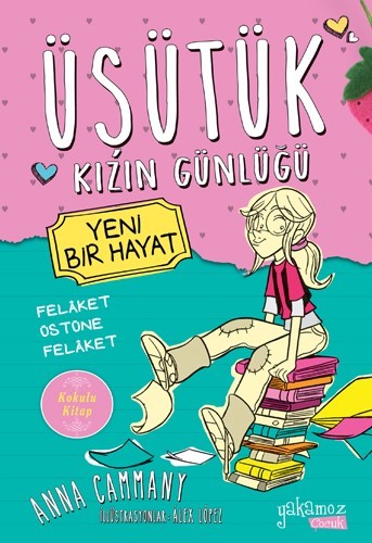 Üşütük Kızın Günlüğü - Yeni Bir Hayat