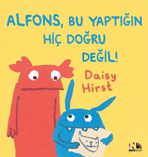 Alfons, Bu Yaptığın Hiç Doğru Değil!