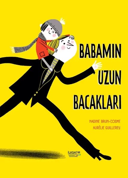Babamın Uzun Bacakları