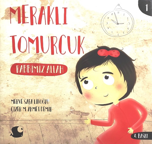 Meraklı Tomurcuk 1 - Rabbimiz Allah   