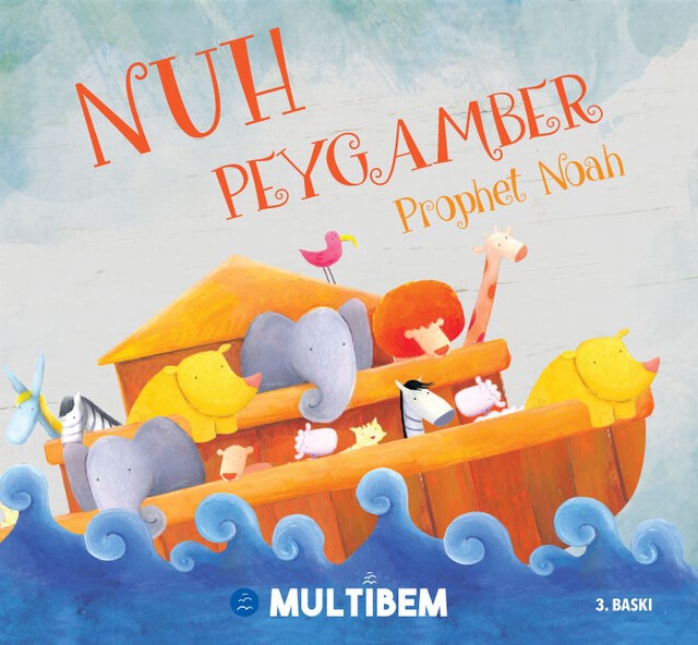 Nuh Peygamber - Prophet Noah 
