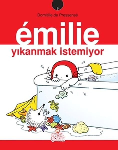 Émilie Yıkanmak İstemiyor